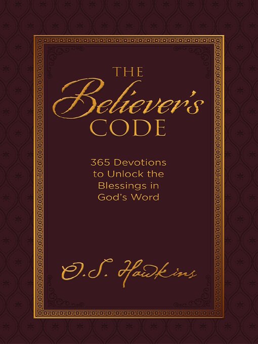 Title details for The Believer's Code by O. S. Hawkins - Wait list